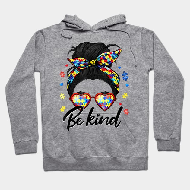 Be Kind Autism Awareness Autism Mom Hoodie by hony.white